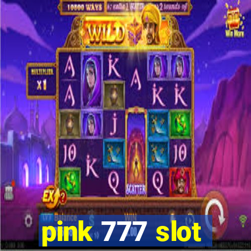 pink 777 slot