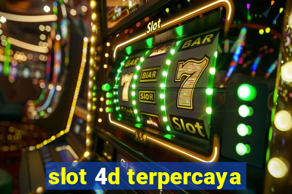 slot 4d terpercaya