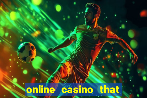 online casino that pays real money