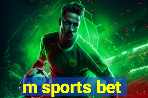 m sports bet