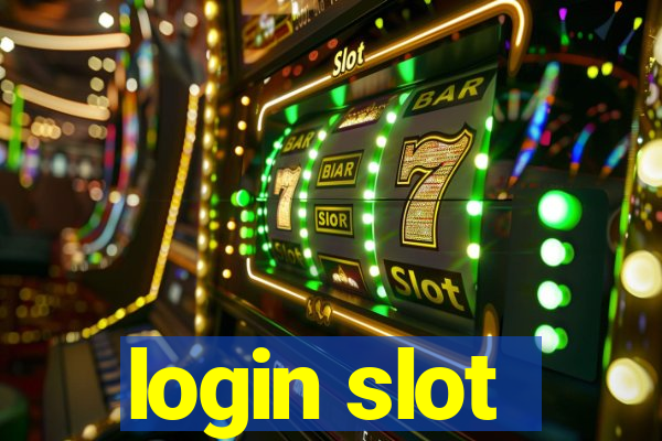 login slot