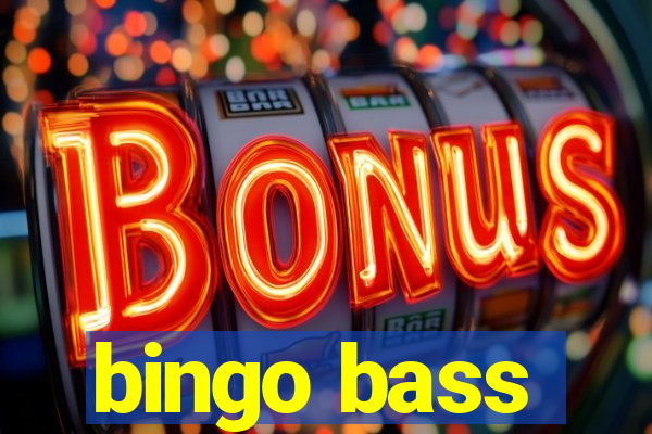 bingo bass