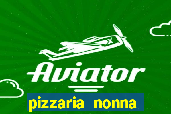 pizzaria nonna cruzeiro sp