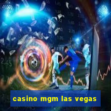 casino mgm las vegas