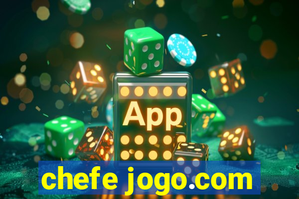 chefe jogo.com