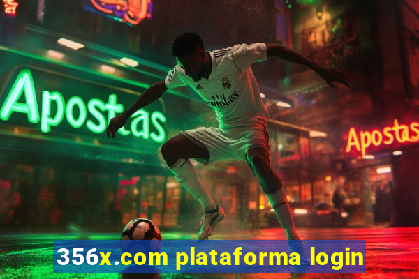 356x.com plataforma login