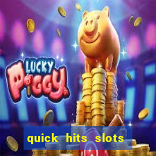 quick hits slots online real money