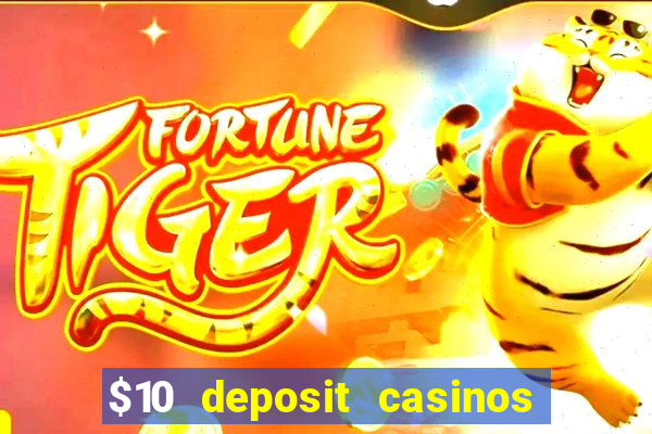 $10 deposit casinos with paysafecard