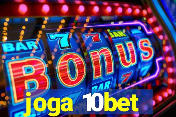 joga 10bet