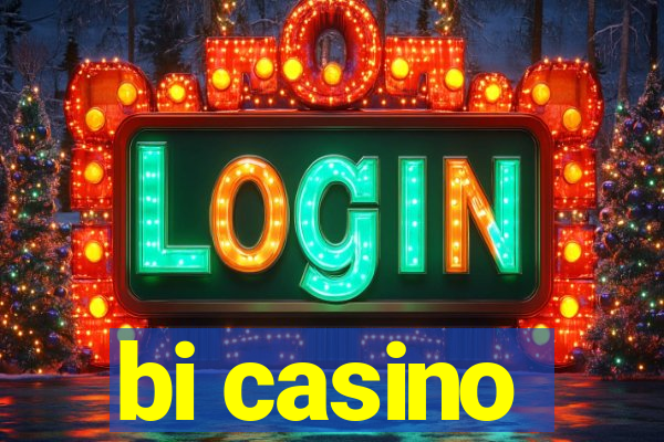 bi casino