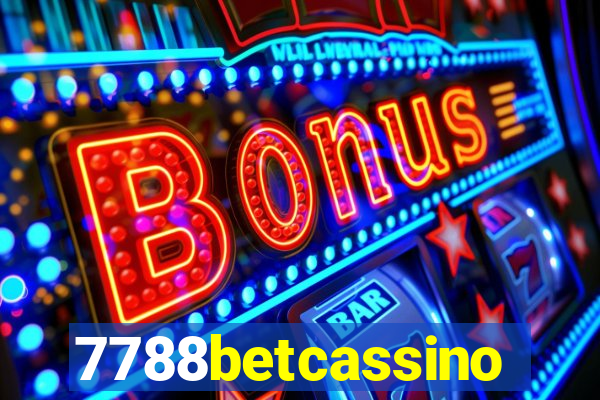 7788betcassino