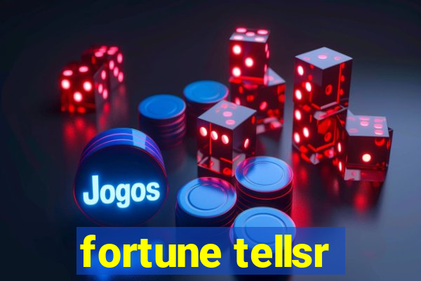 fortune tellsr