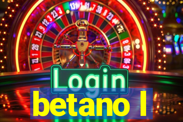 betano l