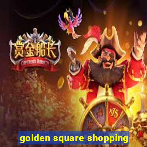 golden square shopping