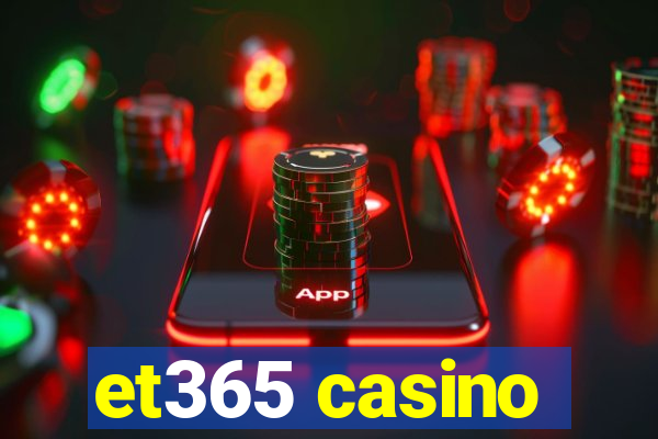 et365 casino