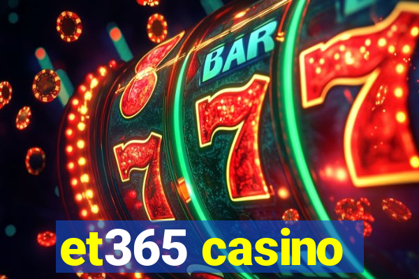 et365 casino