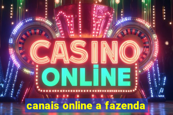 canais online a fazenda