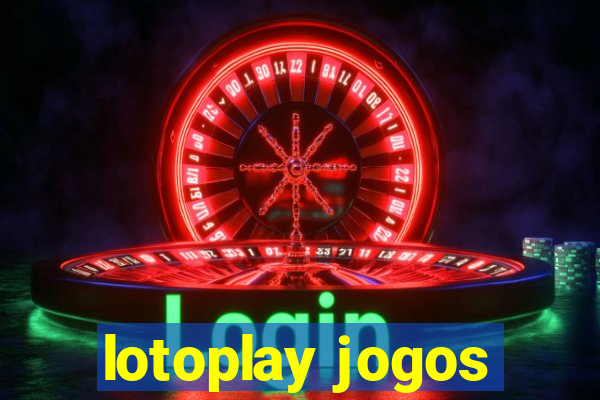 lotoplay jogos