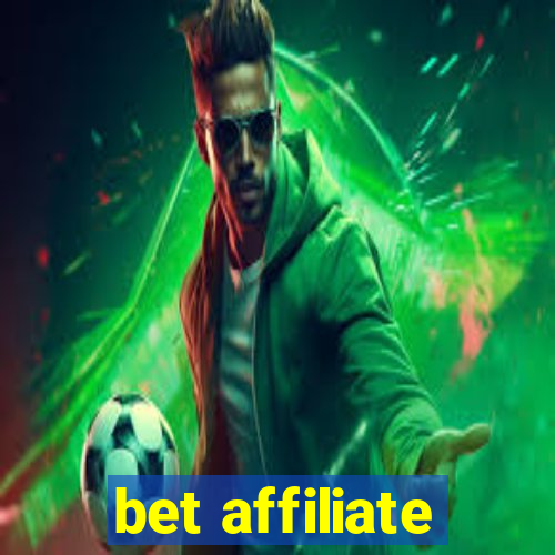 bet affiliate