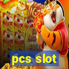 pcs slot