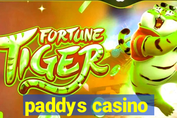 paddys casino