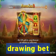 drawing bet