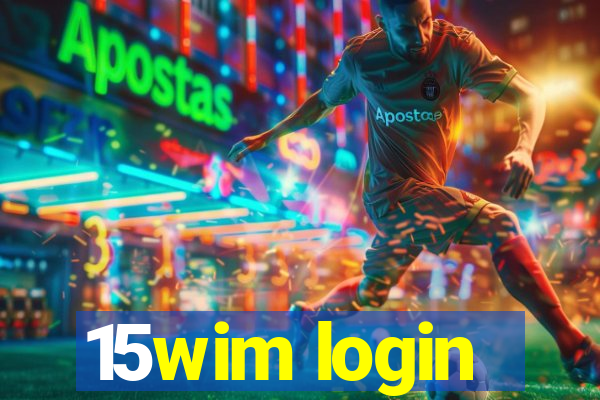 15wim login