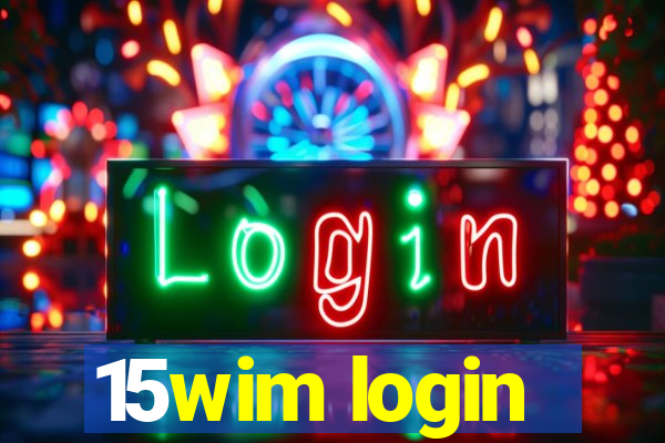 15wim login