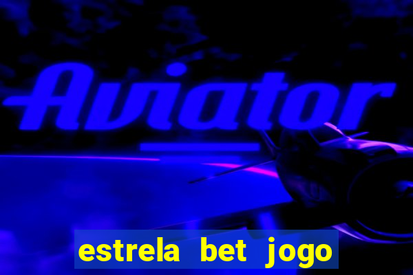 estrela bet jogo da mina