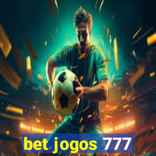 bet jogos 777