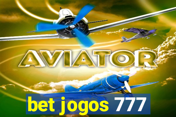 bet jogos 777