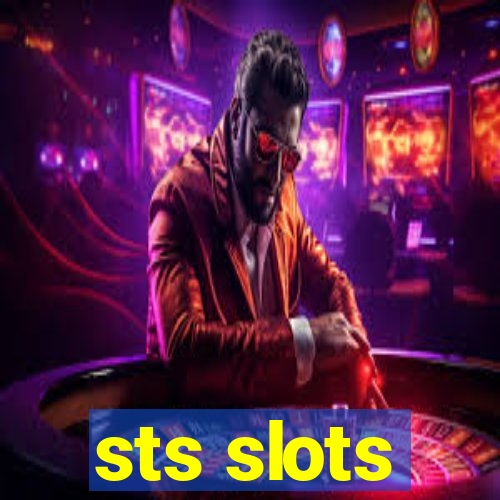 sts slots