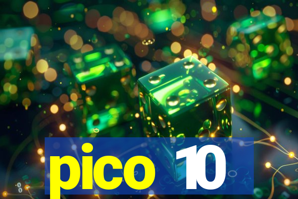 pico 10