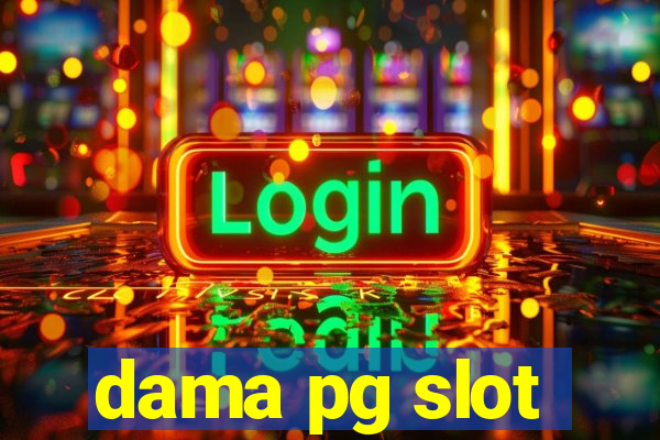 dama pg slot