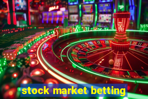 stock market betting