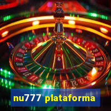 nu777 plataforma