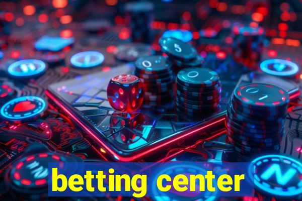 betting center