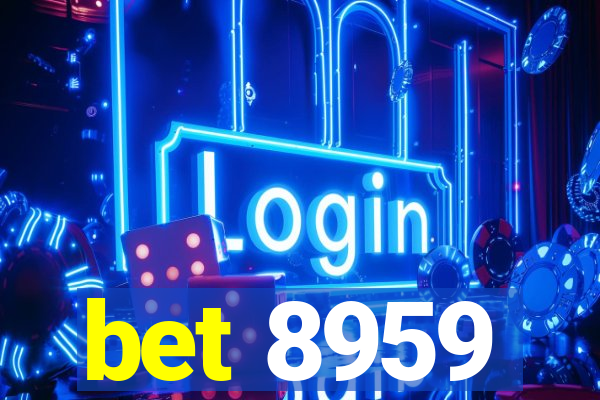 bet 8959