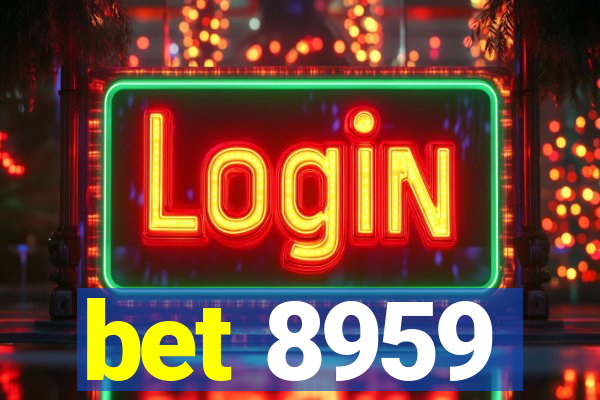 bet 8959