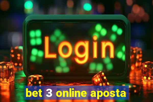 bet 3 online aposta