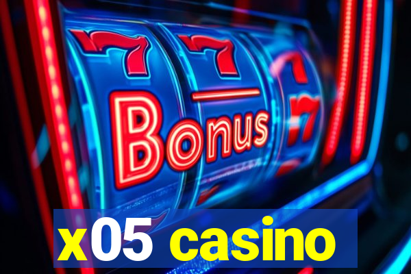 x05 casino