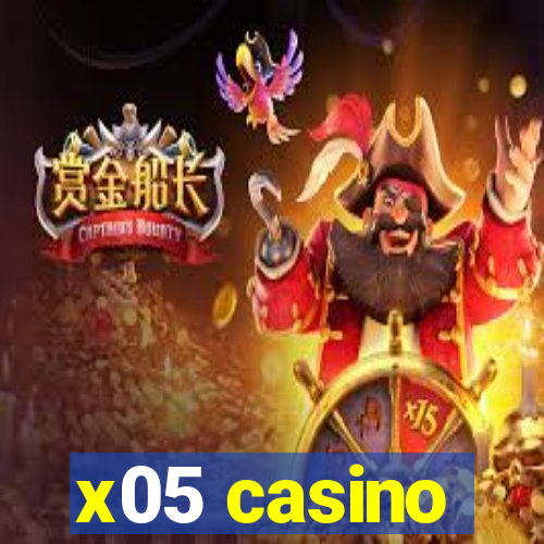 x05 casino