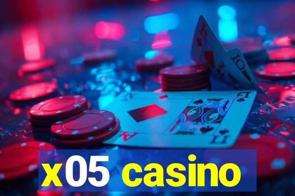 x05 casino