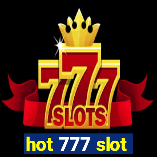 hot 777 slot