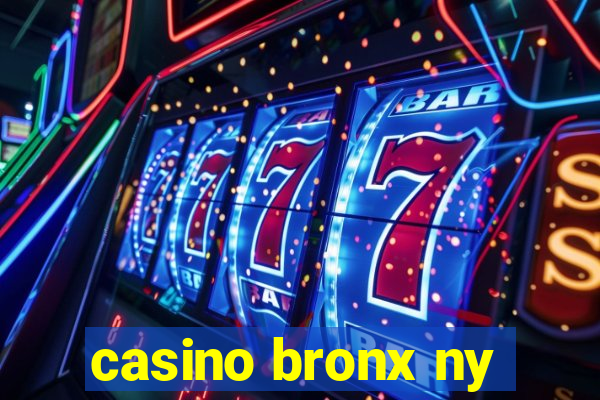 casino bronx ny