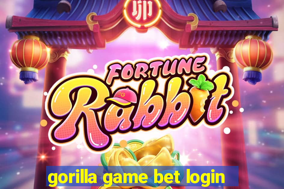 gorilla game bet login