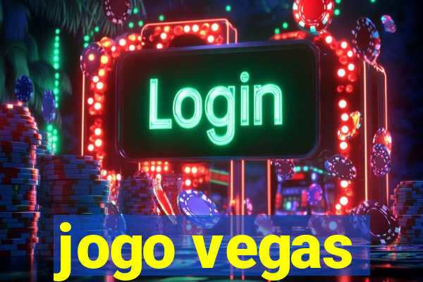 jogo vegas