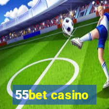 55bet casino