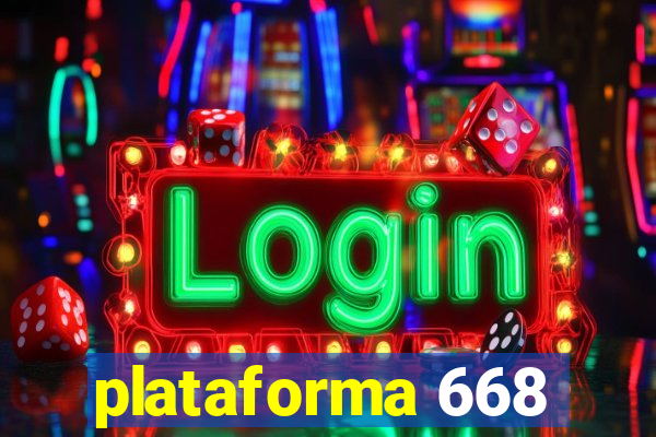 plataforma 668