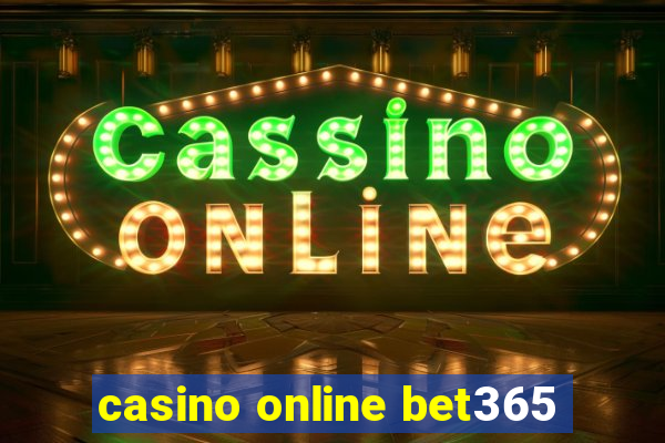 casino online bet365